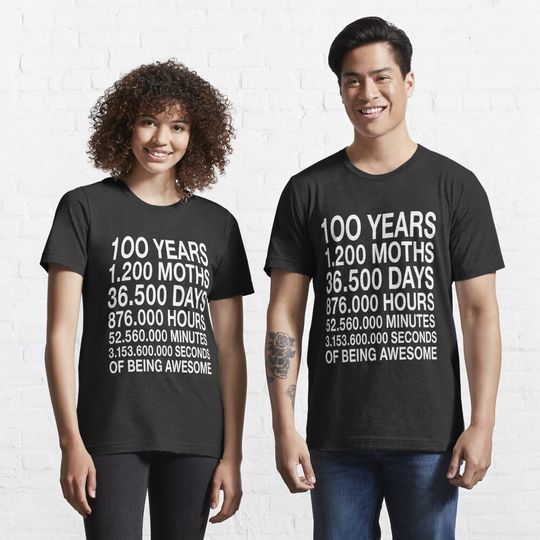 Awesome 100th Birthday Shirt Cool 100 Year Old Birthday Gift Essential T-Shirt