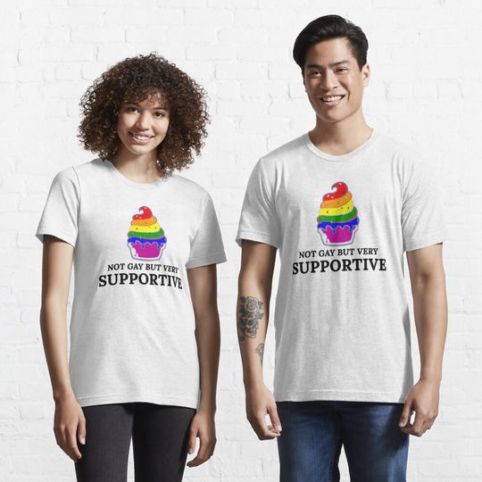 LGBT Straight Ally Pride Not Gay But Very Supportive Essential T-Shirt