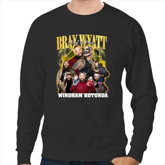 RIP Bray Wyatt Sweatshirts, Windham Rotunda Bray Wyatt Sweatshirts
