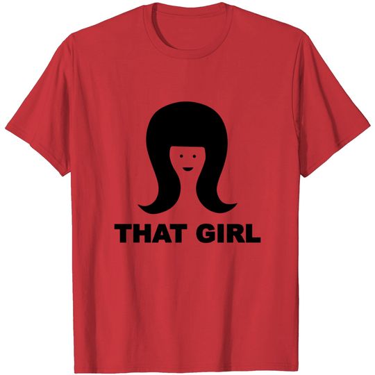 That Girl T-Shirt