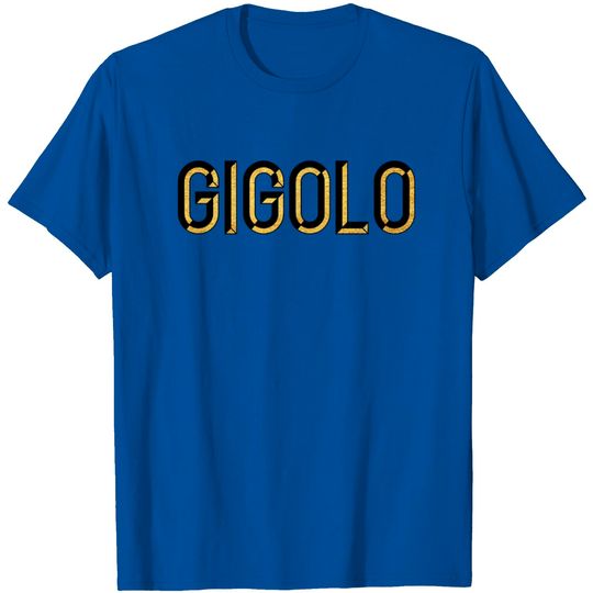 Gigolo - Casanova - Spring Break - Female Hero T Shirt
