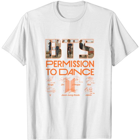 BT Permission To Dance Signatures Shirt T Shirt Tee T-shirt Long Sleeve Sweatshirt Hoodie Customize