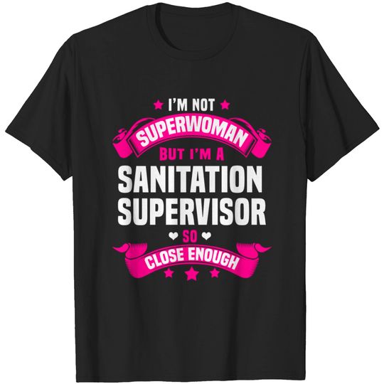 Sanitation Supervisor T Shirt