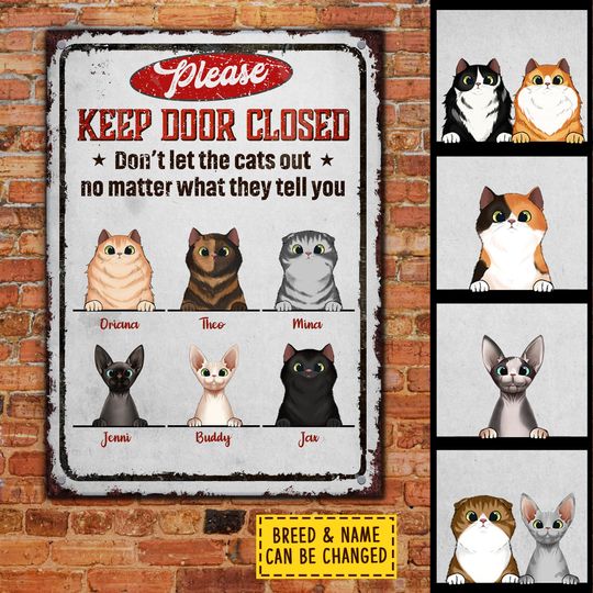 please-keep-door-closed-funny-personalized-cat-metal-sign