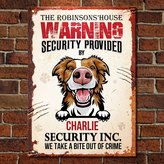 house-security-provided-by-the-dog-funny-personalized-dog-metal-sign