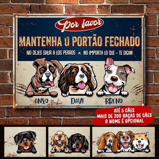 mantenha-o-portao-fechado-sinal-metalico-do-cao-personalizado-e-engra-ado-funny-personalized-dog-metal-sign-portuguese