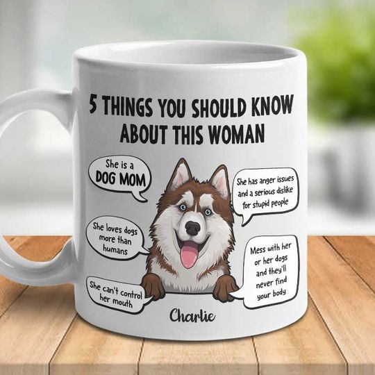 five-things-you-should-know-about-her-gift-for-dog-mom-personalized-mug
