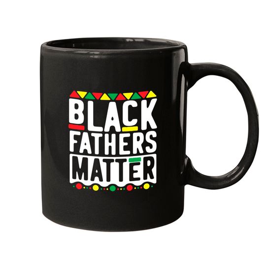 black-fathers-matter-mugs-for-men-dad-history-month-mugs