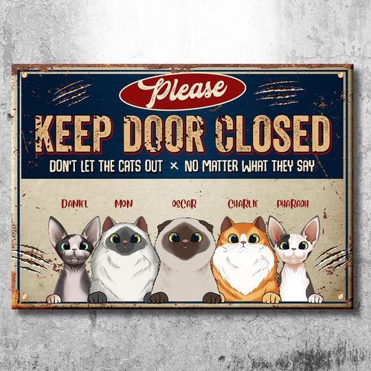 please-keep-door-closed-peeking-cats-trim-funny-personalized-cat-metal-sign