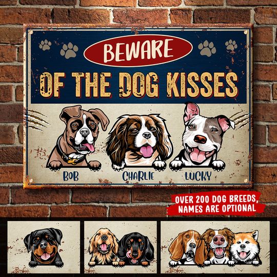 beware-of-the-dog-kisses-funny-personalized-dog-metal-sign