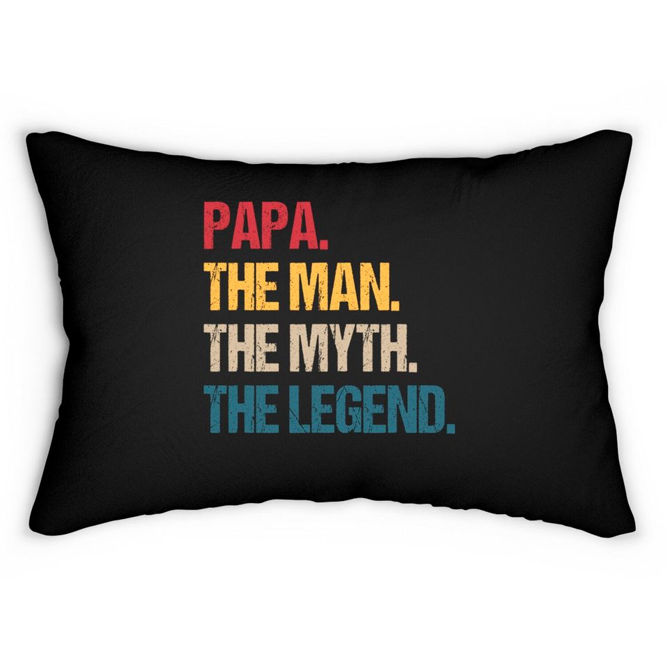 Papa Man Myth Legend Father Gift Lumbar Pillows