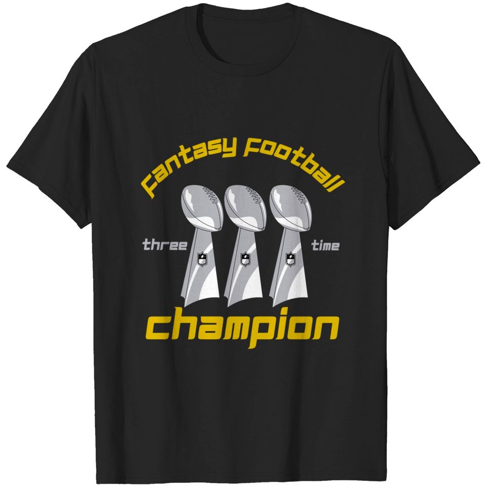 Fun Three Time Fantasy Football League Champion Trophy T-Shirt