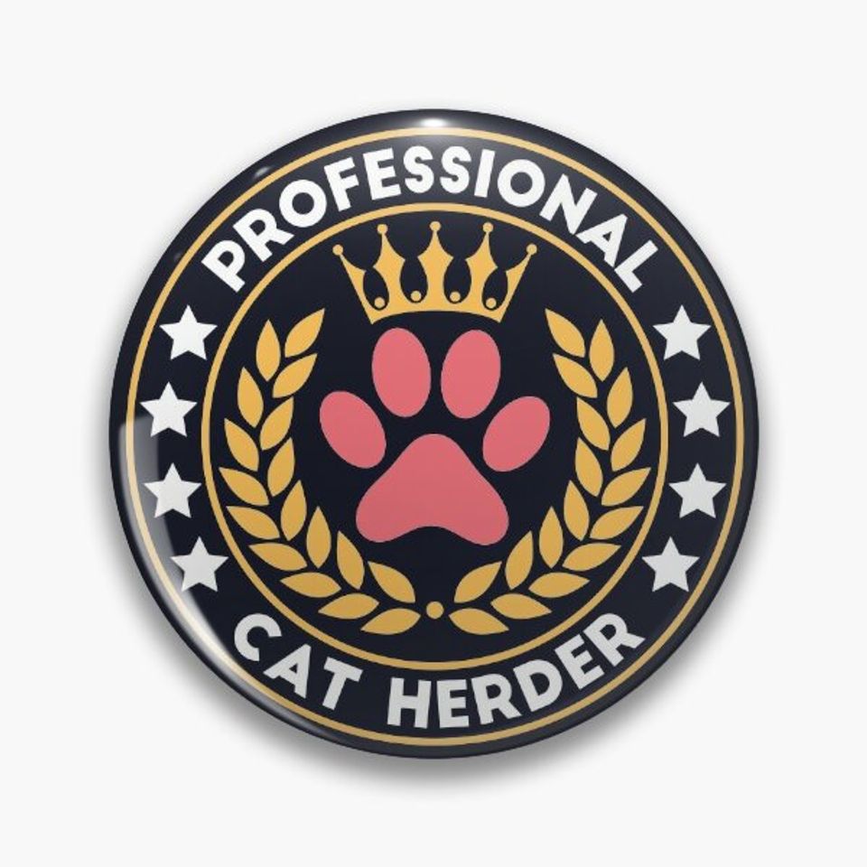 Professional cat herder Pin Button