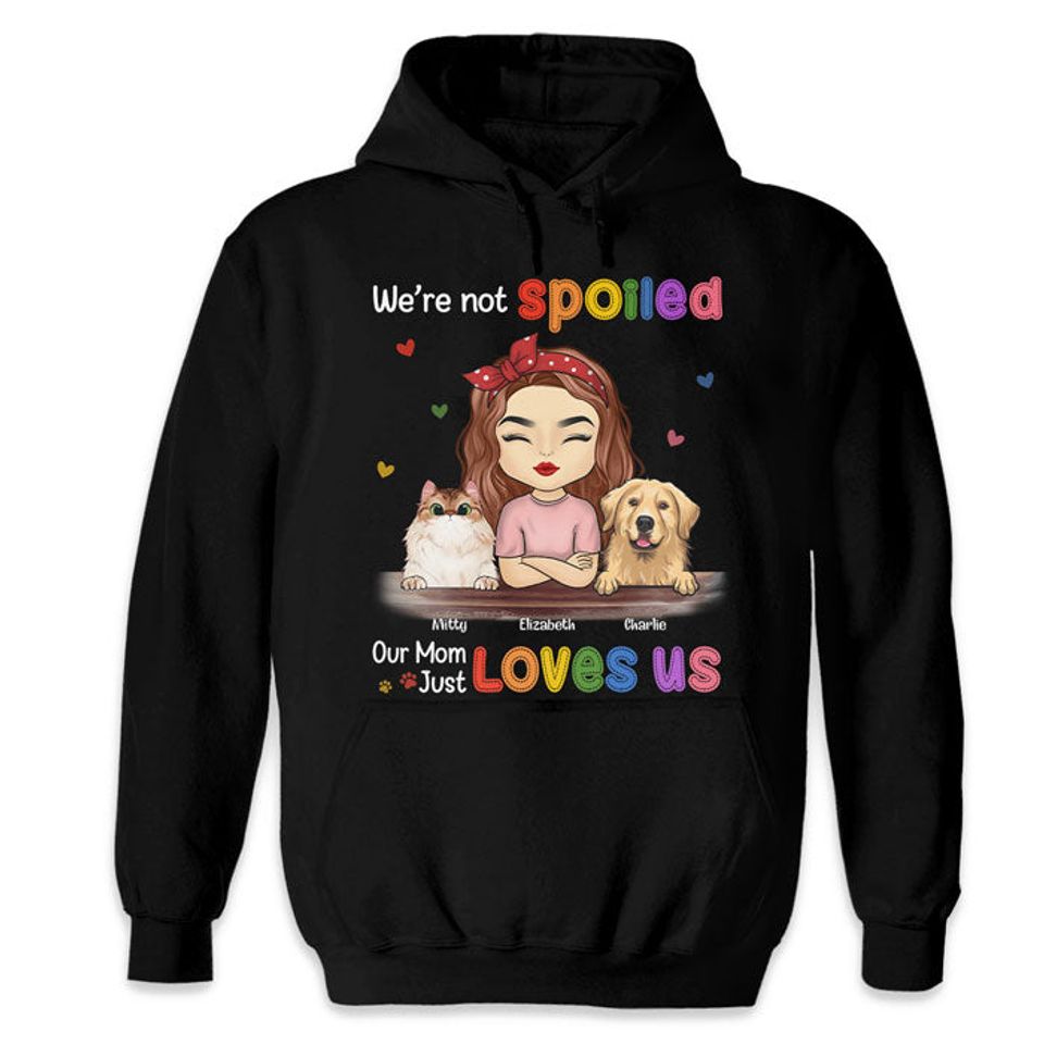 Our Mom Just Loves Us - Dog & Cat Personalized Custom Unisex T-shirt