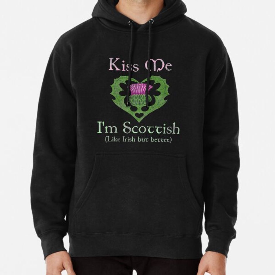 St. Patrick's Day Funny Scottish Kiss Me I'm Scottish Hoodies