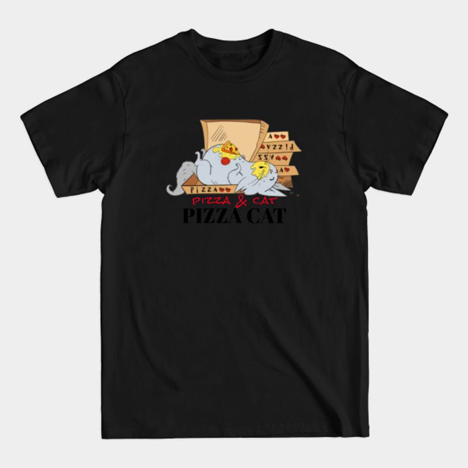 Pizza Cat - Pizza And Chill - T-Shirt