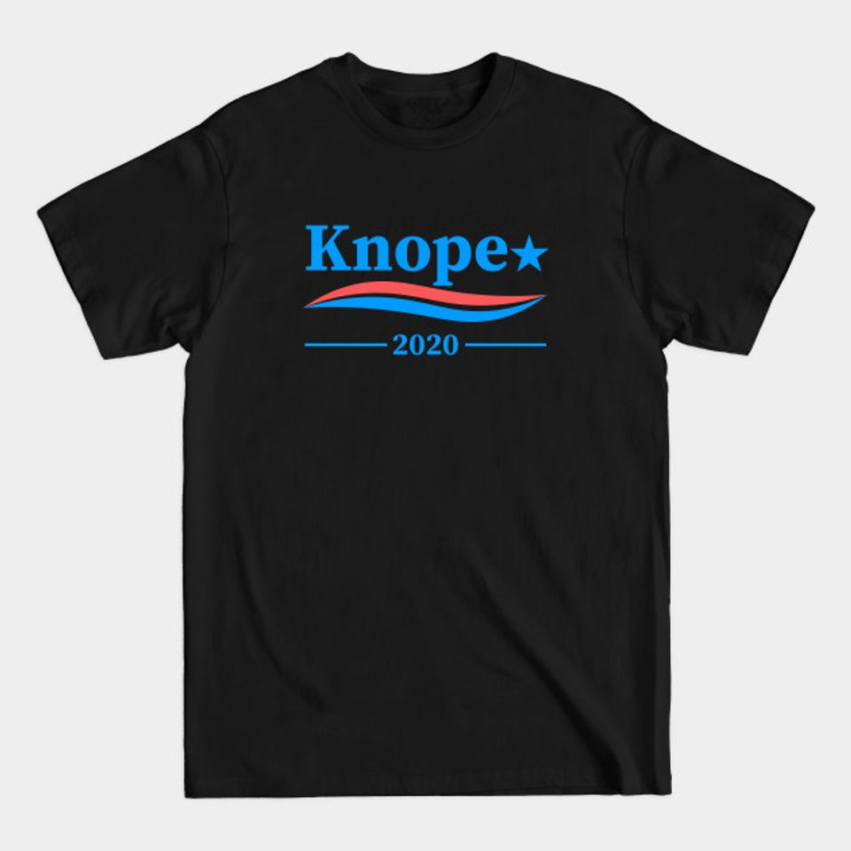 Knope 2020 - Knope - T-Shirt