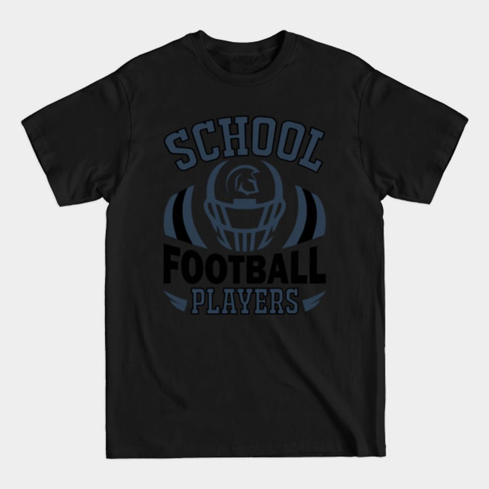 School Football players - College Football - T-Shirt