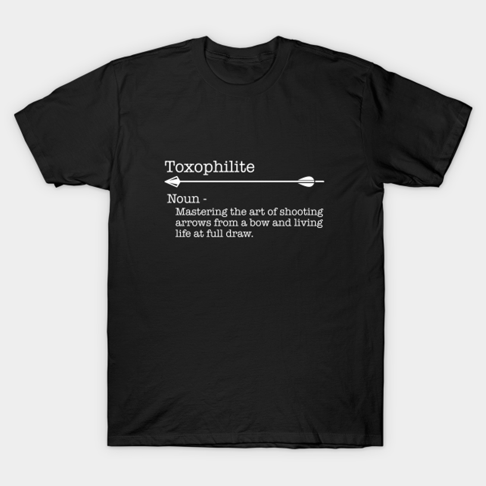 Archery - Toxophilite Noun - Archery - T-Shirt