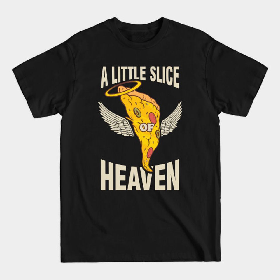 Pizza Slice Gift - Fast Food - T-Shirt
