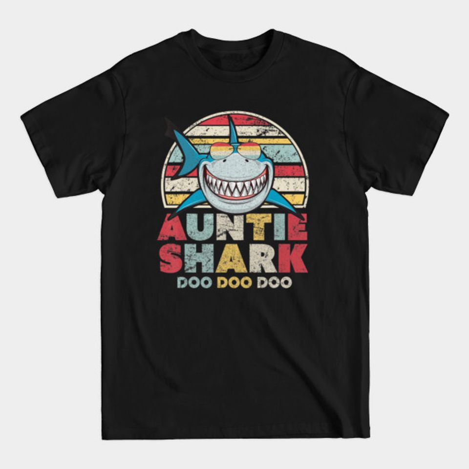 Auntie Shark T-Shirt. Doo Doo Doo Tee. - Auntie Shark - T-Shirt