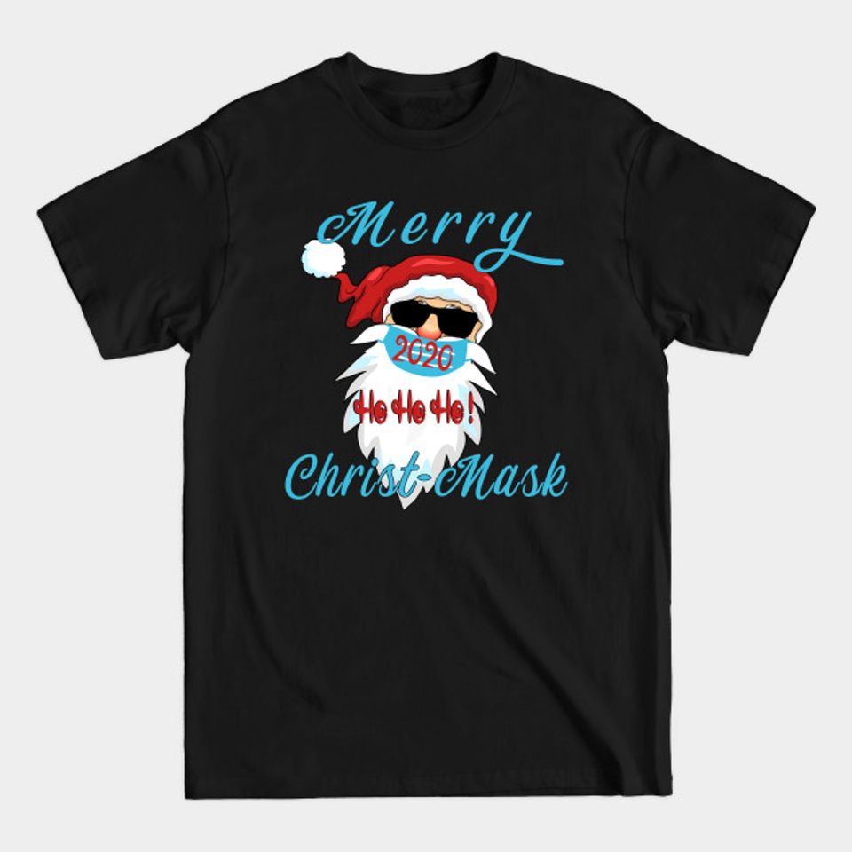 Santa Wearing Mask - Quarantine Christmas - Santa Wearing Mask - T-Shirt