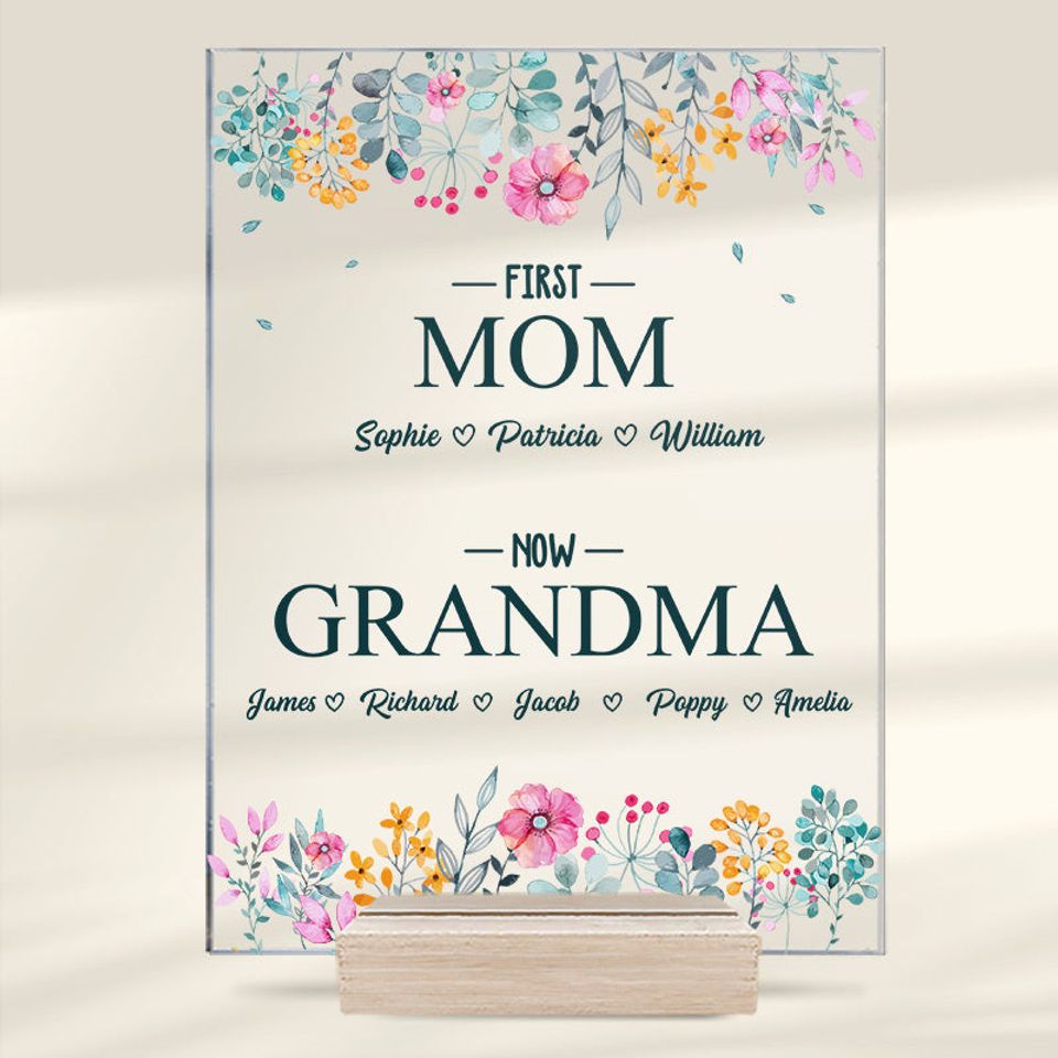 First Mom, Now Grandma - Family Custom Rectangle Shaped Acrylic Plaque