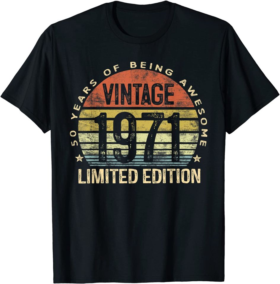 50 Year Old Gifts Vintage 1971 Limited Edition 50th Birthday T-Shirt