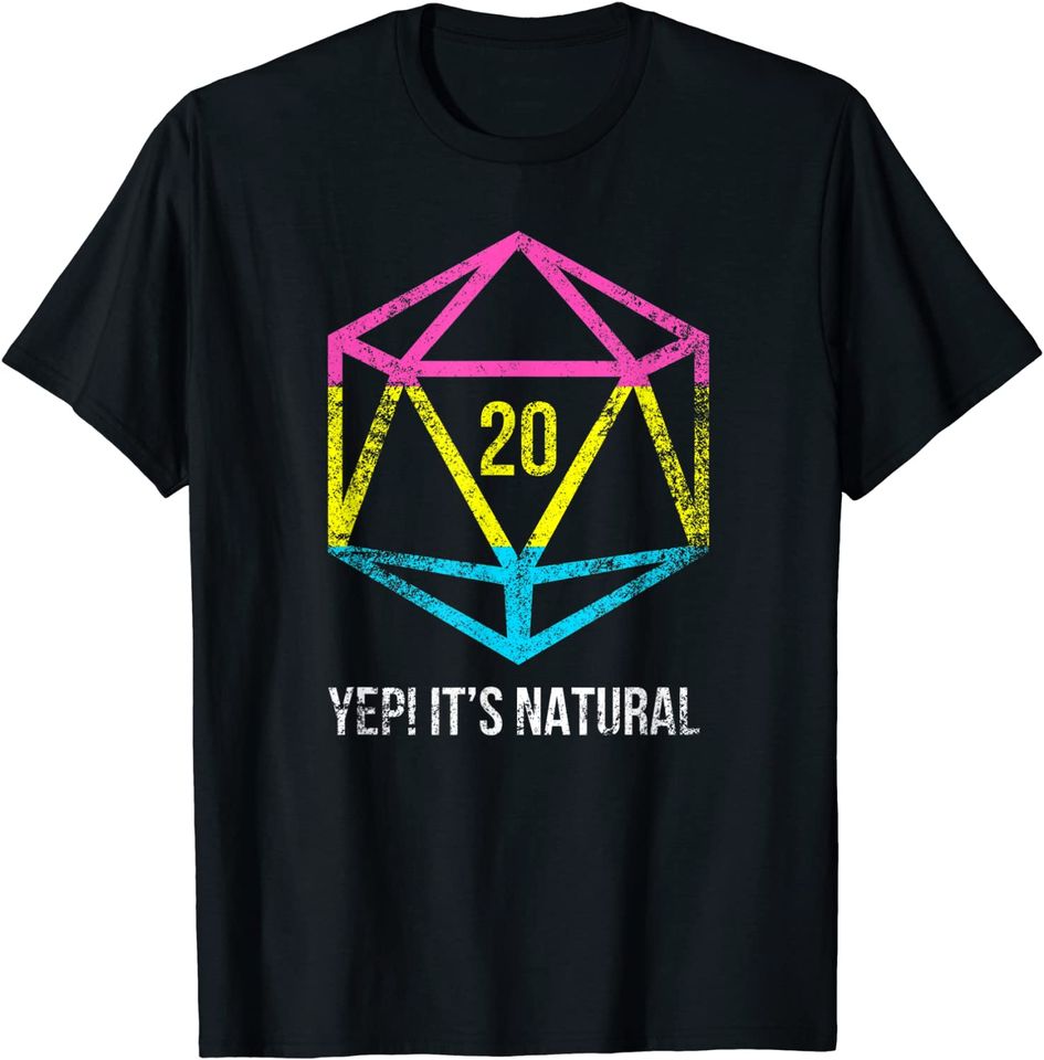 Natural 20 Pansexual Flag Pride LGBT Rights Saying Design T-Shirt