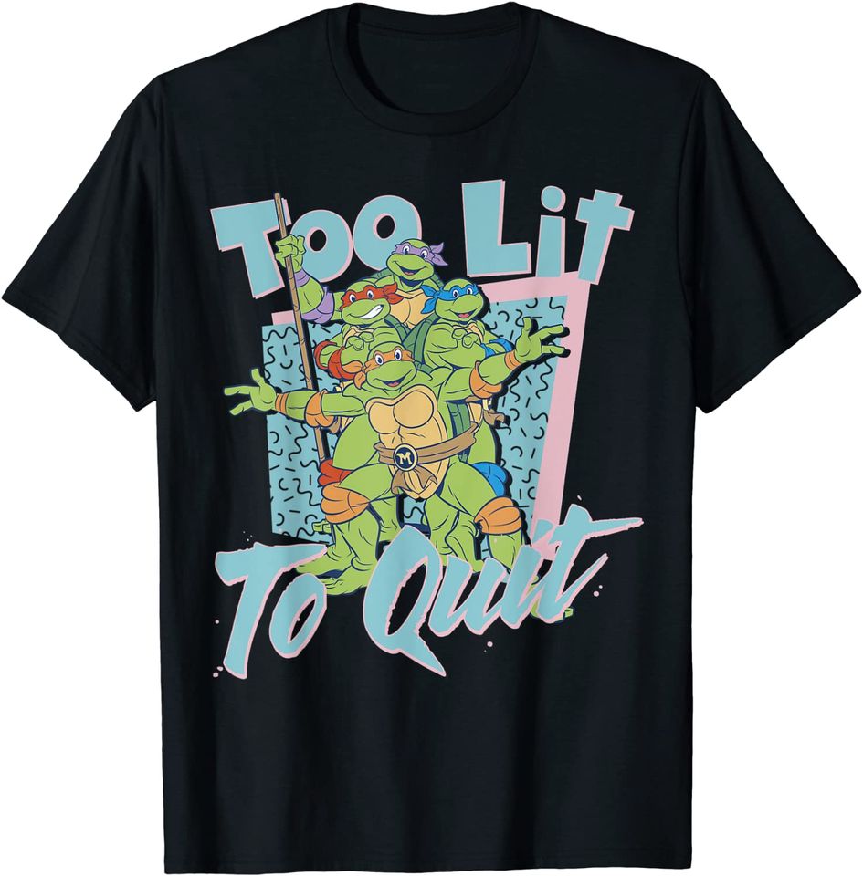 Teenage Mutant Ninja Turtles Too Lit To Quit Tee-Shirt