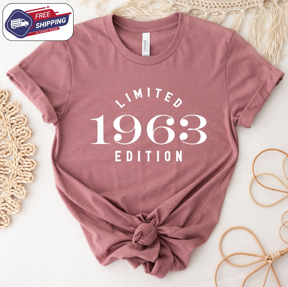 Limited Edition 1963 Shirt, 60th Birthday Shirt, Birthday Party T-Shirts