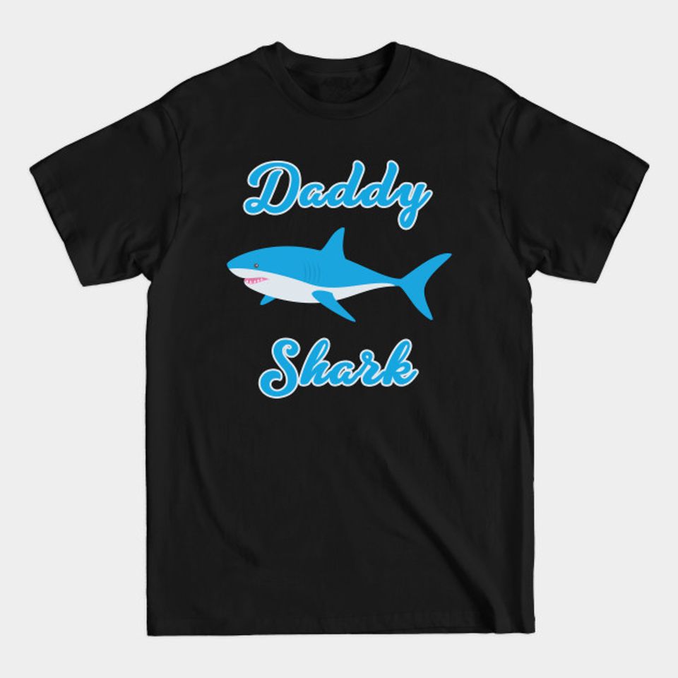 Daddy Shark - Daddy Shark - T-Shirt