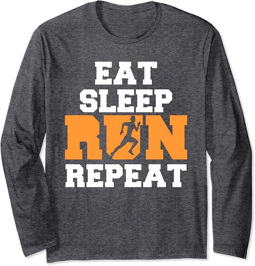 Eat Sleep Run Repeat Marathon Running Marathoner Runner Long Sleeve T-Shirt
