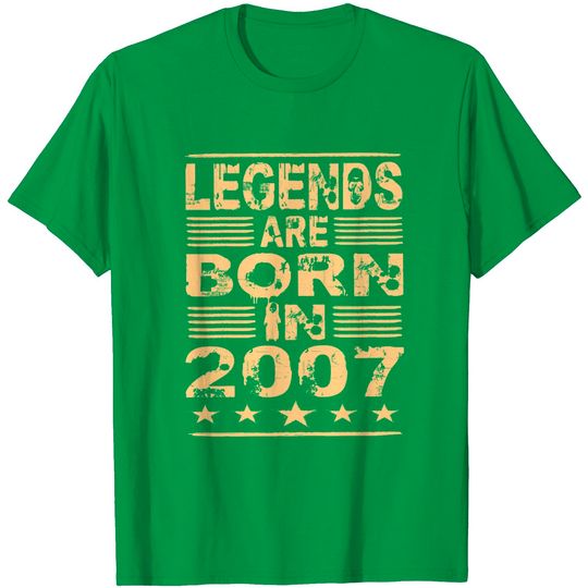 Legends Are Born In 2007 T Shirt