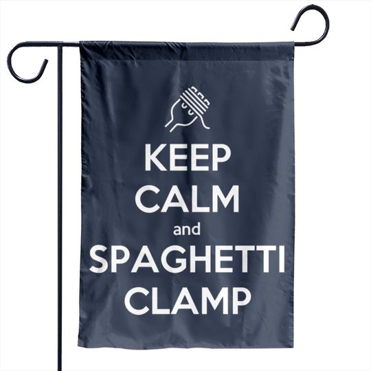 Keep Calm And Spaghetti Clamp Funny Italian Lover Garden Flag