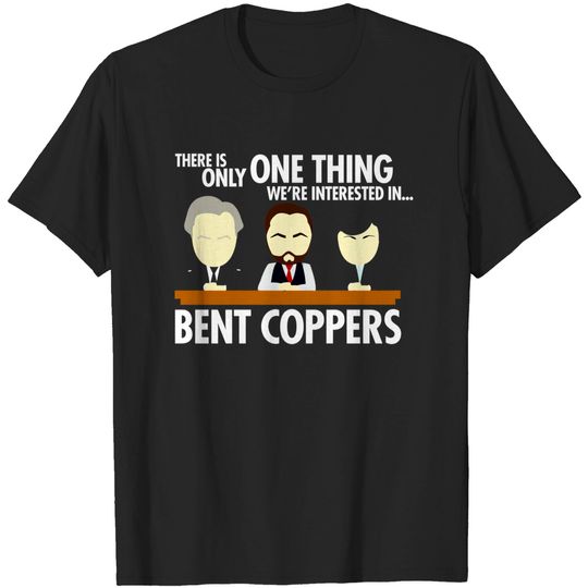 Bent Coppers Line of Duty - Line Of Duty - T-Shirt