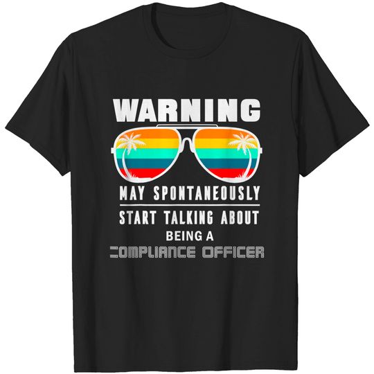 Funny Work Gift For A Compliance-officer T-Shirt