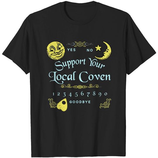Support Your Local Coven T-Shirt