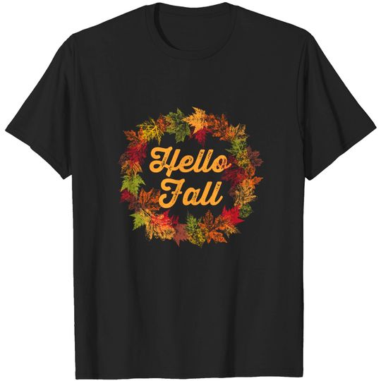 Hello Fall Autumn Leaves Wreath for Leaf Peeping Tour T-Shirt