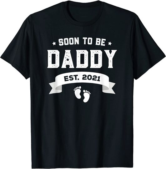Mens First Daddy New Dad Gift Shirt Soon To Be Daddy Est. 2021 T-Shirt