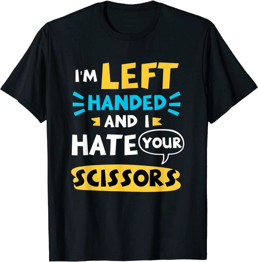 Funny Left Hander Scissors Saying T Shirt