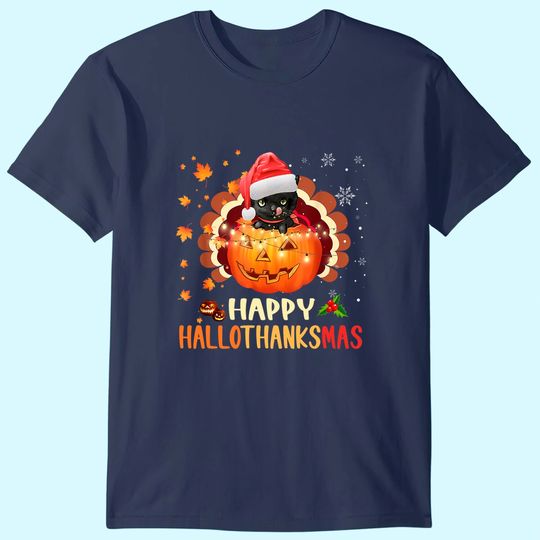 Black Cat Happy Hallothanksmas Halloween Thanksgiving Xmas T-Shirt
