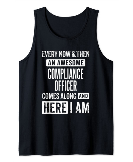 Sarcastic Insurance Compliance Officer Funny Saying Tank Top