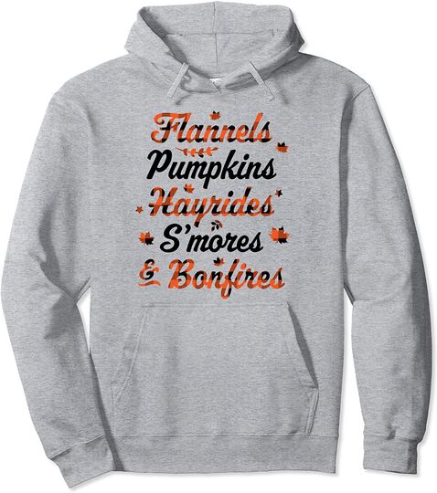 Flannels Pumpkins Hayrides Smores Bonfires Fall Thanksgiving Pullover Hoodie