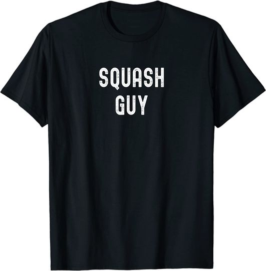 Squash Lover Gift, Squash Guy T-Shirt