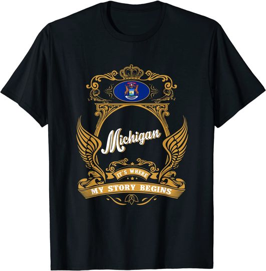 Michigan It's where mah story begins T-Shirt