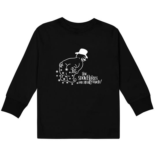 How Snowflake Are Really Made Snowman Kids Long Sleeve T-Shirt