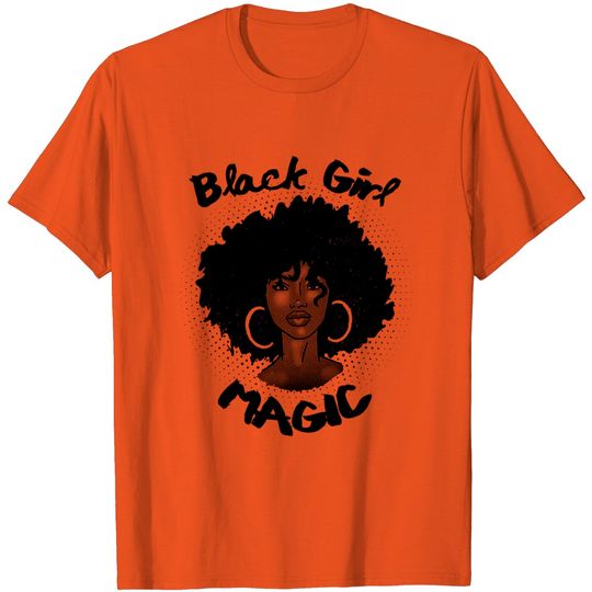 Black Girl Magic Shirt History Month African Heritage Tee