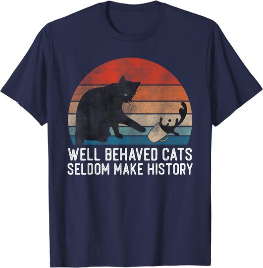 Well Behaved Cats Tshirt