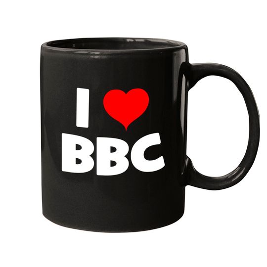 Bbc Mugs I Love BBC